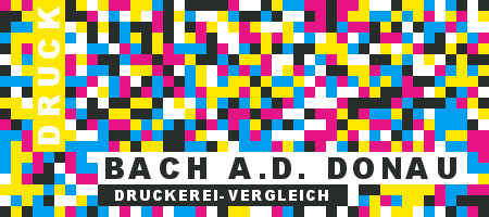 Druckerei Bach a.d. Donau Preisvergleich mit Druckanfrage