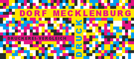 Druckerei Dorf Mecklenburg Preisvergleich mit Druckanfrage