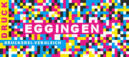 Druckerei Eggingen Preisvergleich mit Druckanfrage