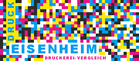 Druckerei Eisenheim Preisvergleich mit Druckanfrage