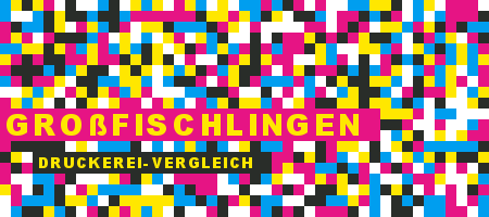 Druckerei Großfischlingen Preisvergleich mit Druckanfrage