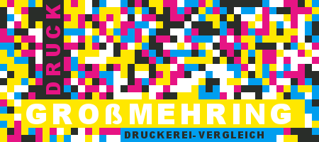 Druckerei Großmehring Preisvergleich mit Druckanfrage