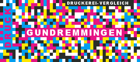 Druckerei Gundremmingen Preisvergleich mit Druckanfrage