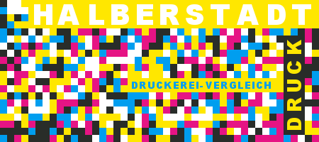 Druckerei Halberstadt Preisvergleich mit Druckanfrage