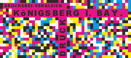 Druckerei Königsberg i. Bay. Preisvergleich mit Druckanfrage