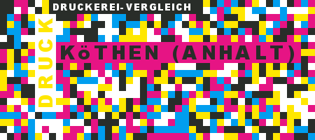Druckerei Köthen (Anhalt) Preisvergleich mit Druckanfrage
