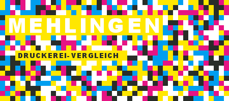 Druckerei Mehlingen Preisvergleich mit Druckanfrage