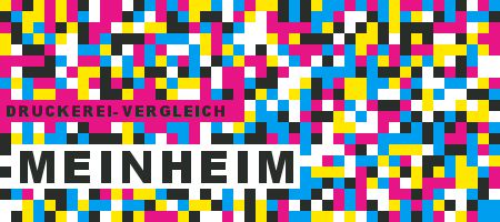 Druckerei Meinheim Preisvergleich mit Druckanfrage