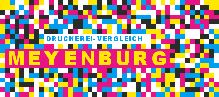 Druckerei Meyenburg Preisvergleich mit Druckanfrage