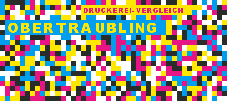 Druckerei Obertraubling Preisvergleich mit Druckanfrage