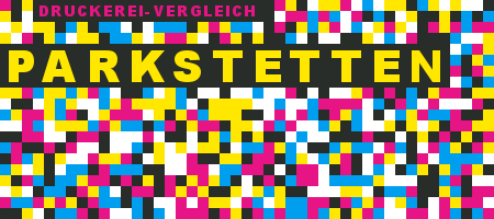Druckerei Parkstetten Preisvergleich mit Druckanfrage