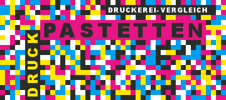 Druckerei Pastetten Preisvergleich mit Druckanfrage