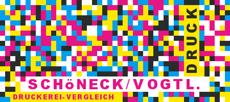 Druckerei Schöneck/Vogtl. Preisvergleich mit Druckanfrage