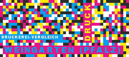 Druckerei Weingarten (Pfalz) Preisvergleich mit Druckanfrage