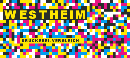 Druckerei Westheim Preisvergleich mit Druckanfrage