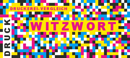 Druckerei Witzwort Preisvergleich mit Druckanfrage
